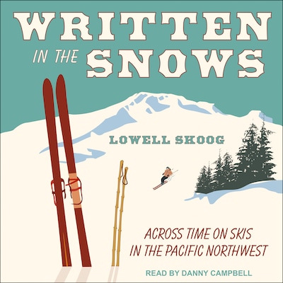 Written in the Snows – omslag til lydbogen af Lowell Skoog