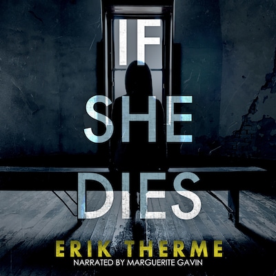 If She Dies – omslag til lydbogen af Erik Therme