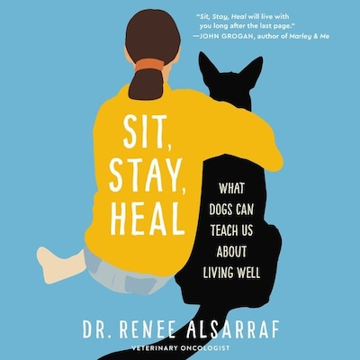 Sit, Stay, Heal – omslag van het luisterboek van Renee Alsarraf