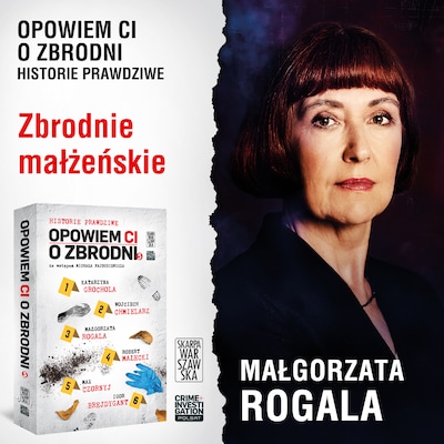 Opowiem ci o zbrodni 5. Zbrodnie małżeńskie – okładka audiobooka, autor Małgorzata Rogala