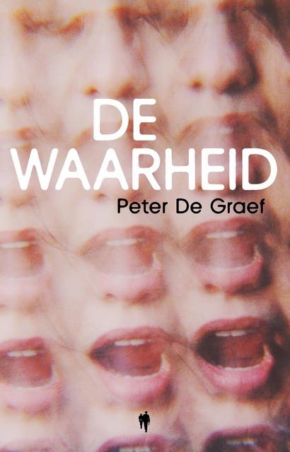 De waarheid – omslag van het luisterboek van Peter De Graef
