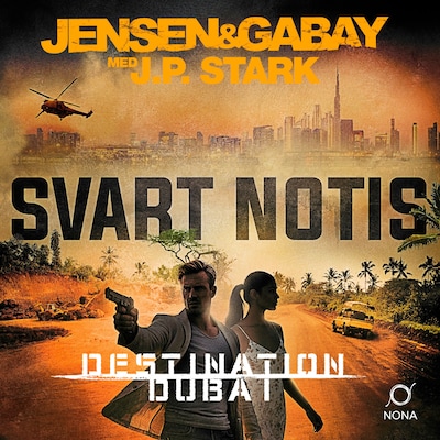 Svart Notis: Dubai – omslag till ljudboken av Theo Gabay, Morgan Jensen, J.P Stark