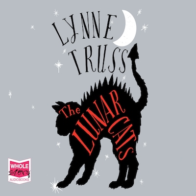 The Lunar Cats – omslag til lydbogen af Lynne Truss