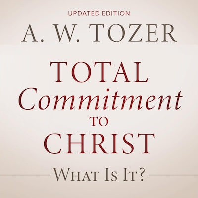Total Commitment to Christ