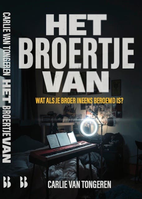 Het broertje van: Wat als je broer ineens beroemd is?