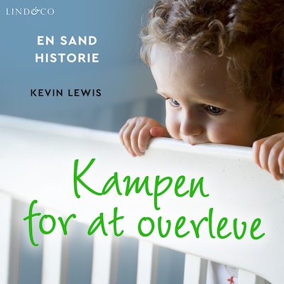 Kampen for at overleve: En sand historie – omslag til lydbogen af Kevin Lewis