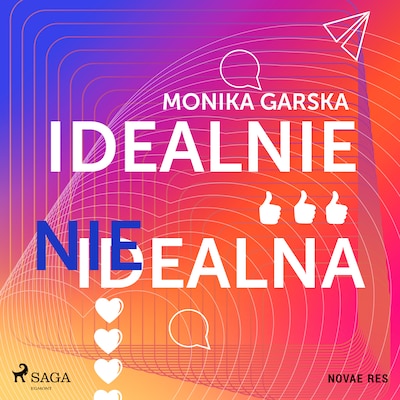Idealnie nieidealna – okładka audiobooka, autor Monika Garska
