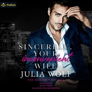 Sincerely, Your Inconvenient Wife: A The Harder They Fall Standalone – omslag till ljudboken av Julia Wolf