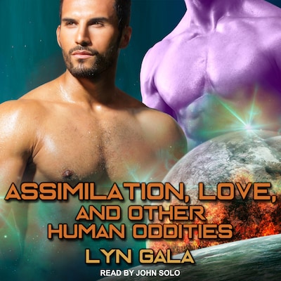 Assimilation, Love, and Other Human Oddities – omslag til lydbogen af Lyn Gala