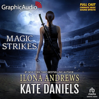 Magic Strikes [Dramatized Adaptation]