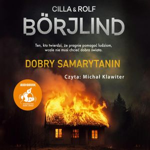 Dobry samarytanin – okładka audiobooka, autor Cilla Börjlind, Rolf Börjlind