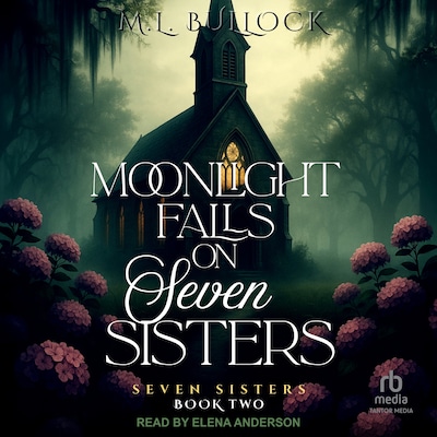 Moonlight Falls on Seven Sisters – omslag til lydbogen af M. L. Bullock