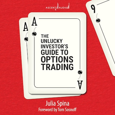 The Unlucky Investor's Guide to Options Trading – omslag til lydbogen af Julia Spina