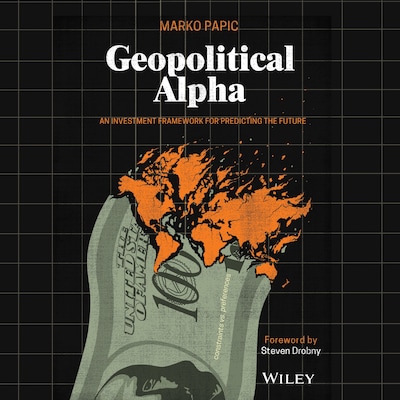 Geopolitical Alpha – omslag til lydbogen af Marko Papic