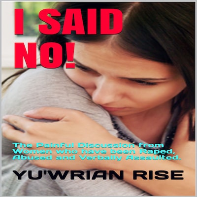 I SAID NO! – omslag til lydbogen af Yu'wrian Rise