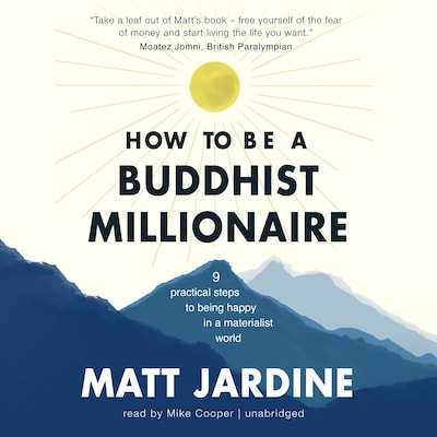 How to Be a Buddhist Millionaire – omslag til lydbogen af Matt Jardine