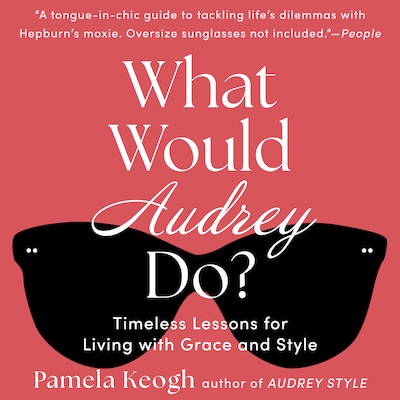 What Would Audrey Do? – omslag til lydbogen af Pamela Keogh