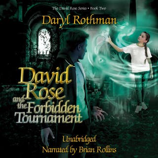 David Rose and the Forbidden Tournament: A Young Adult Fantasy Adventure – omslag till ljudboken av Daryl Rothman
