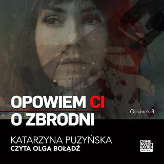 Opowiem Ci o zbrodni: Morderstwo na dziesiątym pietrze – okładka audiobooka, autor Katarzyna Puzyńska