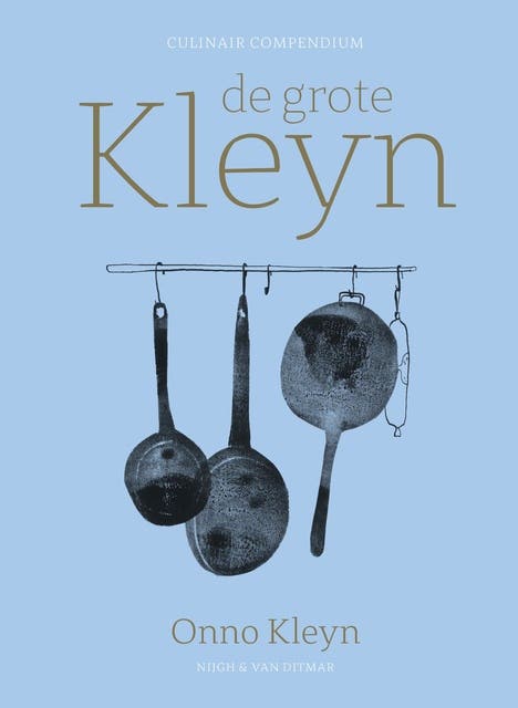 De grote Kleyn: culinair compendium – omslag van het luisterboek van Onno Kleyn