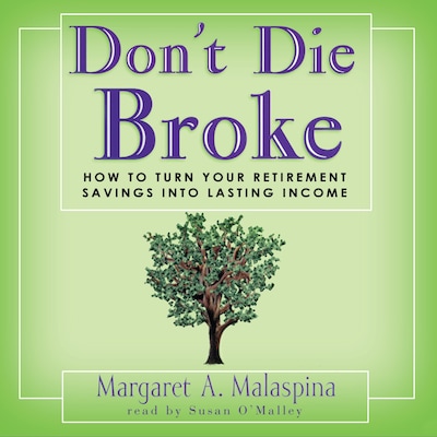 Don’t Die Broke – omslag til lydbogen af Margaret A. Malaspina