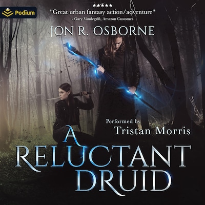 A Reluctant Druid – omslag til lydbogen af Jon R. Osborne