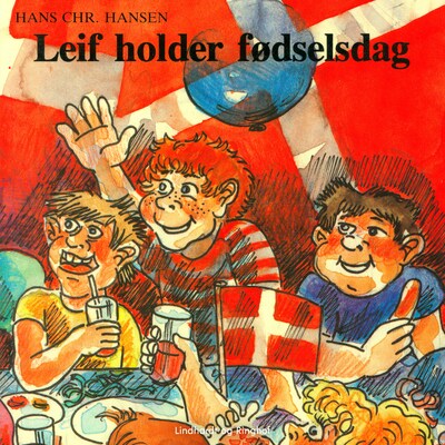 Leif holder fødselsdag – omslag til lydbogen af Hans Christian Hansen