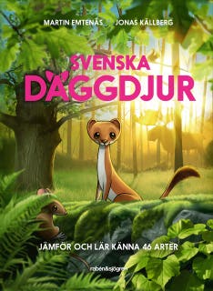 Svenska däggdjur : jämför och lär känna 46 arter – omslag till ljudboken av Martin Emtenäs