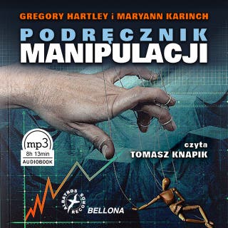 Podręcznik manipulacji – okładka audiobooka, autor Gregory Hartley, Maryann Karinach