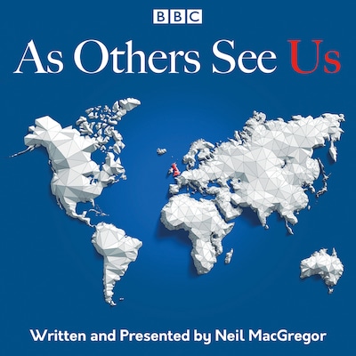 As Others See Us – omslag til lydbogen af Neil MacGregor