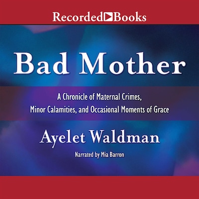 Bad Mother