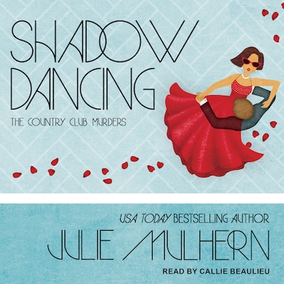 Shadow Dancing – omslag til lydbogen af Julie Mulhern
