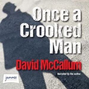 Once a Crooked Man – okładka audiobooka, autor David McCallum