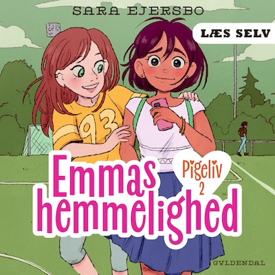 Læs selv Pigeliv 2 - Emmas hemmelighed – omslag til lydbogen af Sara Ejersbo