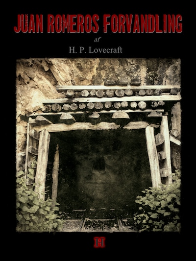 Juan Romeros forvandling – omslag til lydbogen af H. P. Lovecraft