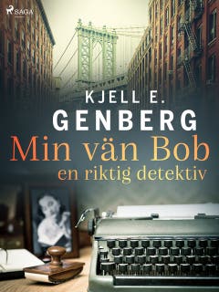 Min vän Bob – en riktig detektiv