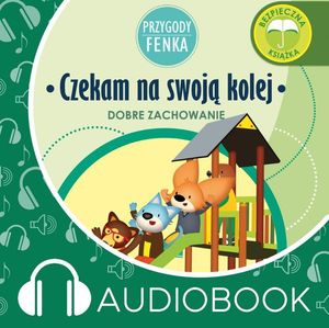 Przygody Fenka. Czekam na swoją kolej – okładka audiobooka, autor Magdalena Gruca