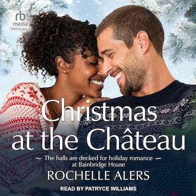 Christmas at the Château – omslag til lydbogen af Rochelle Alers