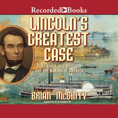 Lincoln's Greatest Case