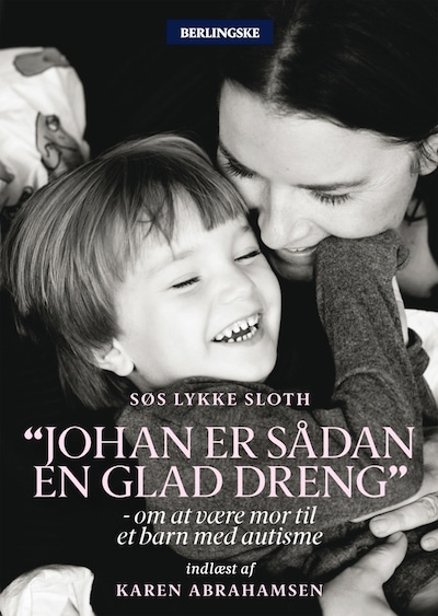 Johan er sådan en glad dreng – omslag til lydbogen af Søs Lykke Sloth