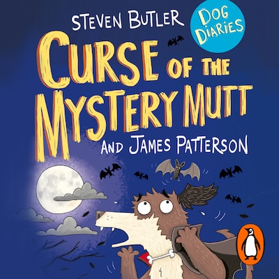 Dog Diaries: Curse of the Mystery Mutt – omslag til lydbogen af Steven Butler, James Patterson