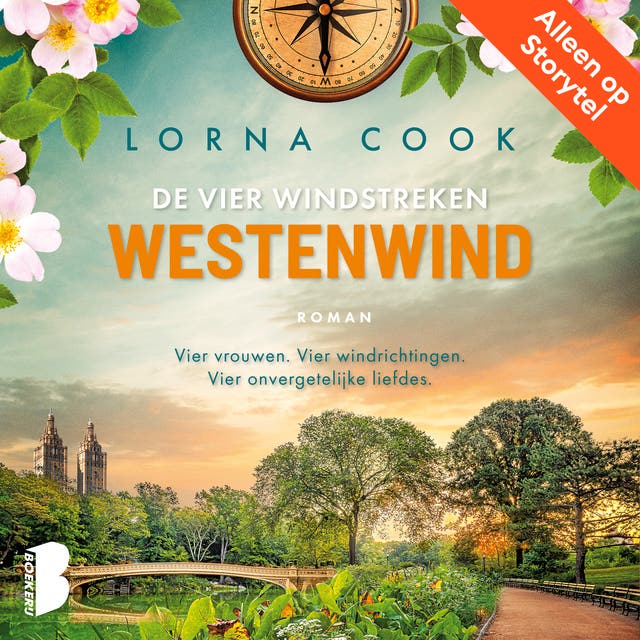 Westenwind: Vier vrouwen. Vier windrichtingen. Vier onvergetelijke liefdes.