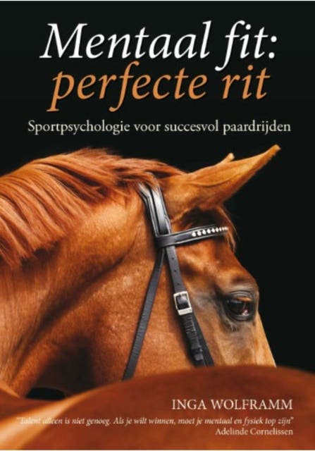 Mentaal fit, perfecte rit – omslag van het luisterboek van Inga Wolframm