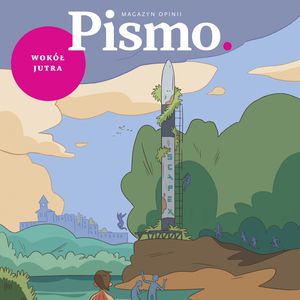Pismo. Magazyn Opinii. Wydanie specjalne: Wokół Jutra – okładka audiobooka, autor Pismo. Magazyn opinii