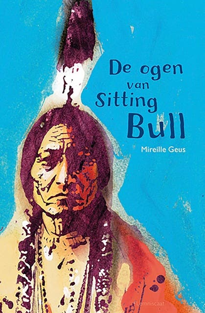 De ogen van Sitting Bull – omslag van het luisterboek van Mireille Geus