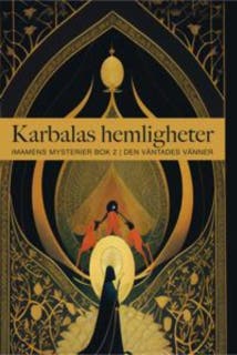 Karbalas hemligheter - Imamens mysterier bok 2 – omslag till ljudboken