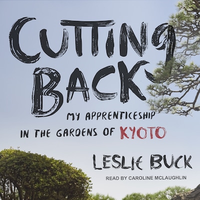 Cutting Back – omslag til lydbogen af Leslie Buck