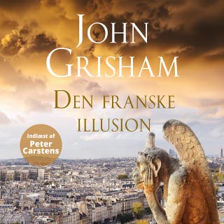 Den franske illusion – omslag til lydbogen af John Grisham