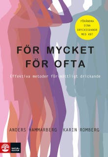 För mycket för ofta : effektiva metoder för måttligt drickande – omslag till ljudboken av Anders Hammarberg,Karin Romberg