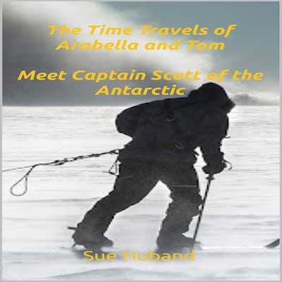 The Time Travels of Arabella and Tom – omslag til lydbogen af Sue Huband